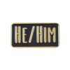 Pronouns Pin He/Him